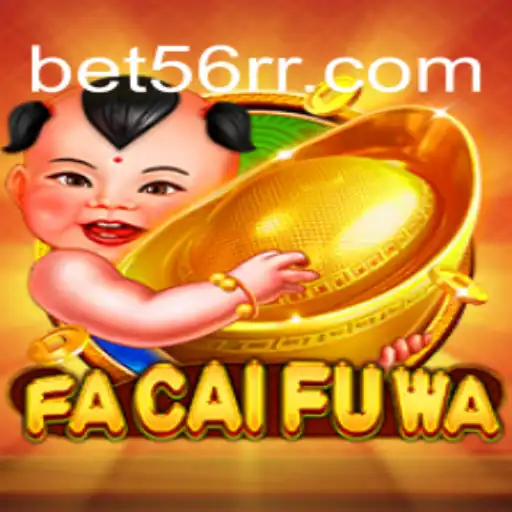 Exploring FaCaiFuWa: The Ultimate Slot Experience at 56RR.com Oficial Slots Brasil #1