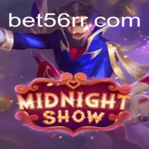 Unveiling the Excitement of MidnightShow: The Ultimate Gaming Experience with 56RR.com Oficial Slots Brasil #1